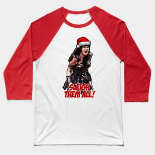 Xena Sleigh Them All Christmas Baseball T-Shirt